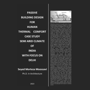 Passive Building Design for Human Thermal Comfort Case Study Semi Arid Climate of India with Focus on Delhi